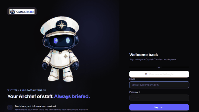 CaptainTandem demo: sign in and see what the AI handled while you were away